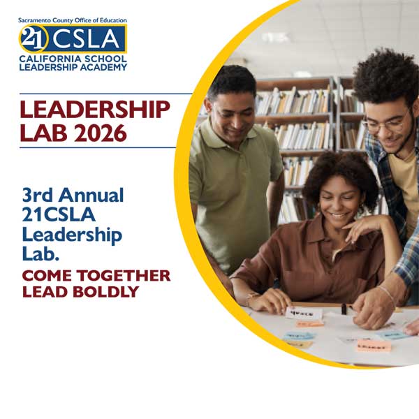 3rd Annual 21CSLA Leadership Lab. Come together, lead boldly.