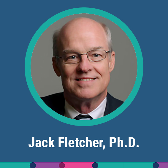 Jack Fletcher, Ph.D.