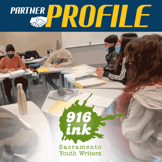 Partner Profile: 916 Ink Sacramento Youth Writers