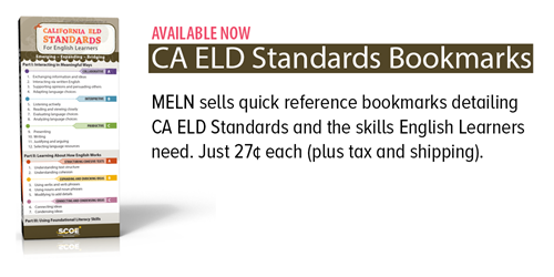 Available Now: ELD Standards Bookmarks for just 27¢ plus tax and shipping. Email for exact pricing and to place and order.