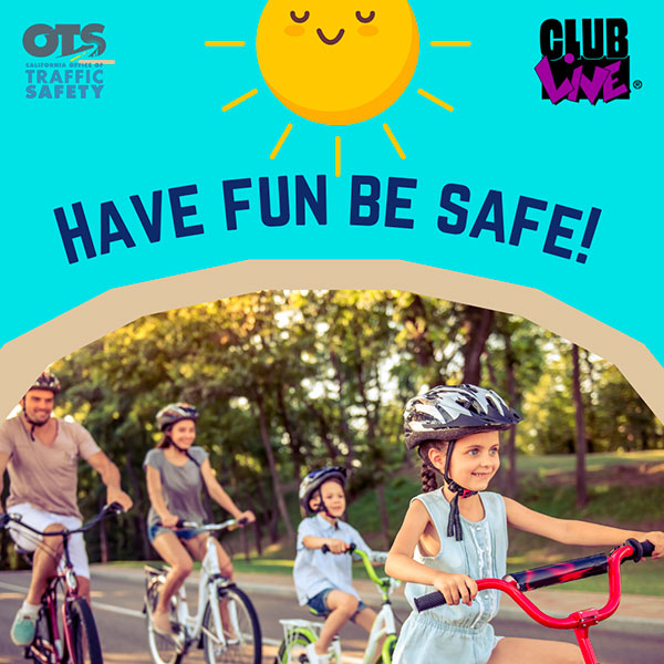 Promotional image: Have fun and be safe